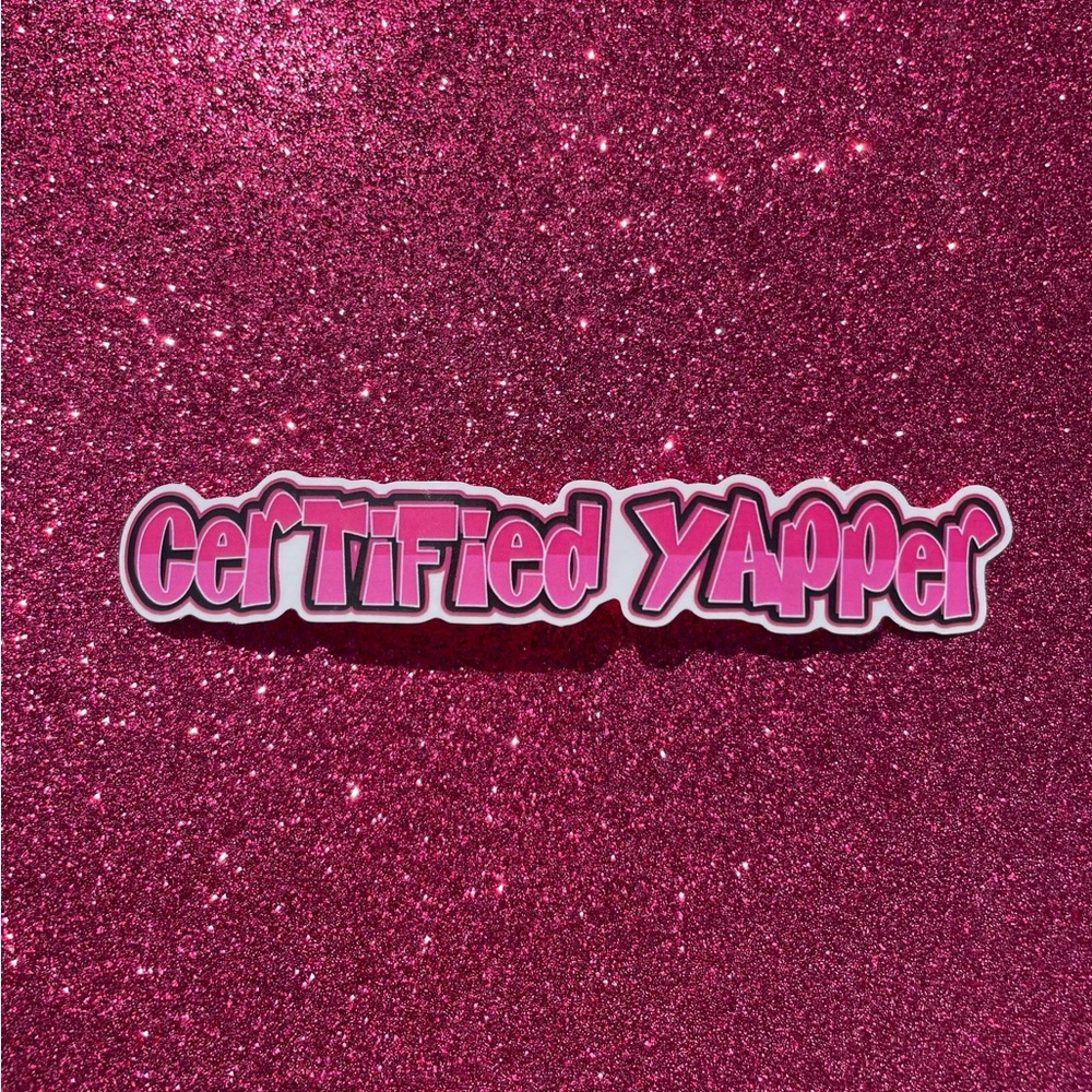 Certified Yapper Sticker